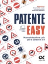 immagine di Patente easy.  Manuale teorico e quiz A e B