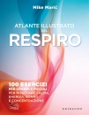 MARIC MIKE, Atlante illustrato del respiro