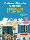 FIORELLO GALEANO CAT, Serenata salentina