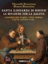 STANZIONE-BIANCHINI, Santa Ildegarda di Bingen Le bevande della salute, Sugarco Edizioni, Milano 2026