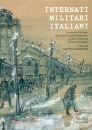 immagine Internati militari italiani. La storia dai lager