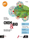 immagine di Chem & Bio Dalla chimica organica alle biotecnol.