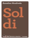 MONFREDA ANNALISA, Soldi