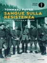 PIFFER TOMMASO, Sangue sulla resistenza