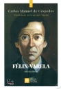 immagine di F�lix Varela. Una biografia