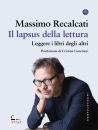 immagine Il lapsus della lettura. Leggere libri degli altri