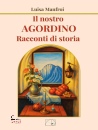 immagine di Il nostro Agordino. Racconti di storia