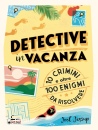 MOORE G.-AYRES L.J., Detective in vacanza, Alpha Test, Milano 2026