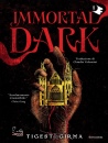 GIRMA TIGEST, Immortal dark Ediz italiana Vol 1, Oscar Mondadori, Milano 2026