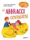 immagine di Gli abbracci contagiosi