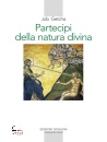 Getcha Job, Partecipi della natura divina.