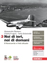 BARBERO-FRUGONI-..., Noi di ieri, noi di domani Vol 3: Il Novecento e