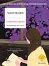 MONK KIDD SUE, Creativit� e spirito Meditazione sulla scrittura