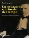 immagine di La situazione spirituale del tempo