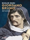 BUSI GIULIO, Giordano Bruno Molte stelle non muoiono, Mondadori, Milano 2026