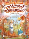 CAMPELLO GIUDITTA, Autunno a Dolcenoce., EMME EDIZIONI, 2026