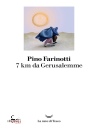 FARINOTTI PINO, 7 km da gerusalemme