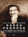 immagine di Roger Penrose Vita impervia genialit� di un Nobel