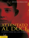 immagine di Attentato al duce Le molte storie del caso Zamboni
