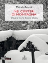 ZANETTI MICHELE, Nei cimiteri di montagna, Cierre Edizioni, Caselle di Sommacamp 2026