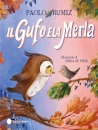 RUMIZ PAOLO, Il gufo e la merla
