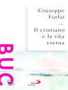 immagine Il cristiano e la vita eterna