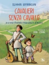 immagine di Cavalieri senza cavallo Io e mio fratello ...
