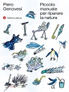 immagine Piccolo manuale per riparare la natura