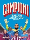 immagine di Campioni italiani del calcio di oggi