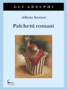 immagine di Palchetti romani (edizione ampliata)