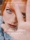 immagine di Felici contro il mondo