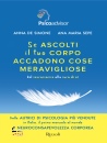 immagine di Se ascolti il tuo corpo accadono cose meravigliose
