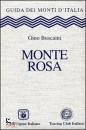 Buscaini Gino, Monte Rosa