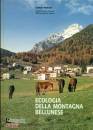 MARCUZZI GIORGIO, Ecologia della montagna bellunese